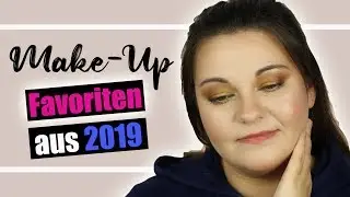 MakeUp Favoriten 2019 👍 Drogerie und High End Favoriten 👍
