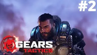 Gears Tactics - (Act 1 Chapter 2 - Gear Heads)