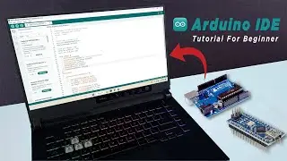Arduino IDE for Beginners: Step-by-Step Installation and Programming Tutorial