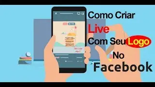 Fazer live no facebook com sua logo marca - Ramireznet8