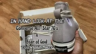 In-Hand Look At The Converse x Fear of God 'Essentials-Grey'