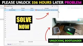🔴Fix *Please Unlock 336 Hours Later* Problem in Mi Unlock Tool | Error While Unlocking Bootloader