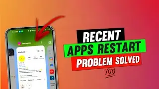 Recent App restart problem solved | Fix App restart problem |