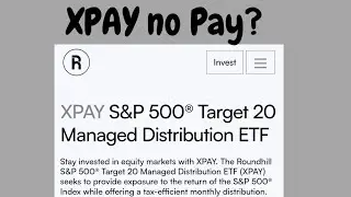 XPAY by Roundhill. How does it work? Is there a use case?