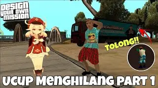 Nih anak nambah-nambah urusan mulu | GTA DYOM #164