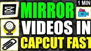 How To Mirror Video In Capcut (2025)