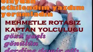 karaelbistanlı rotasız kaptan