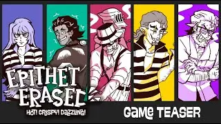 Epithet Erased  Hot! Crispy! Dazzling! Fan game Teaser