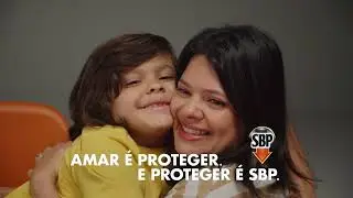 SBP | Amar é proteger e proteger é SBP.