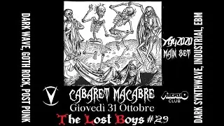 Cabaret Macabre - 31/10 main set [The Lost Boys: Darkwave Goth PostPunk - Episode 29]