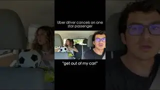 Uber Driver Kicks Out Annoying Passenger