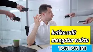 cara mengatur waktu dalam hidup | tips disiplin dalam hidup  | VIDEO MOTIVASI TERBAIK