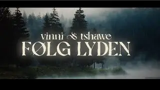 vinni x Tshawe - Følg lyden / Lyrics Video