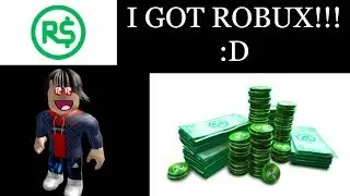 I GOT ROBUX OMG!!! :D