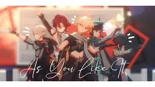【原神MMD】As You Like It【4K/60/5WIRL】