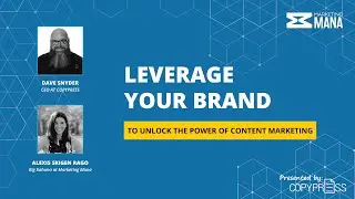 Leverage Your Brand To Unlock the Power of Content Marketing