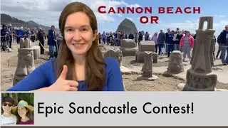 Epic Sandcastle Contest In Cannon Beach, Oregon