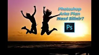 Photoshop Arka Plan Nasıl Silinir? 2021 (Brush Tool, Pen Tool, Quick Selection)