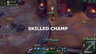 League of Legends - Skilled Champions