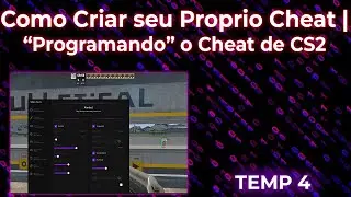 "Programando" seu Proprio Cheat de CS2 | Como criar seu Proprio Cheat - TEMP 4 #EP 2