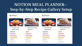 How to Create a Recipe Gallery in Notion | Step by Step Meal Planner