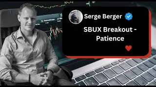 SBUX Breakout - Patience