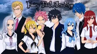 Fairy Tail Academy Opening!