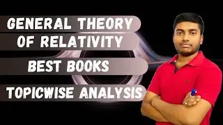 General Theory Of Relativity Best Books For Self Study |Basic books for GTR |#truthofphysics |#iitk