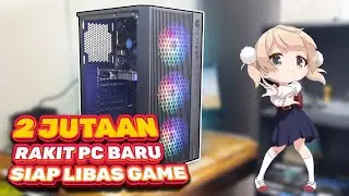 [#1] Nyesel Banget.. Rakit Pc 2 Juta Sudah Bisa Libas Game!