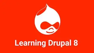 Learning Drupal 8: Complete Training Video Tutorial for Beginners