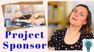 Project Basics: Project Sponsor vs Manager