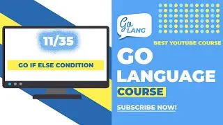 If else in go | if else condition in go | if else statement in go language Part 11/35
