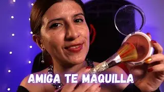 ASMR Amiga te Maquilla para una Fiesta