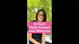 Si Kecil Tidak Fokus saat Menyusu 