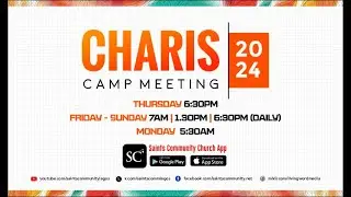 CHARIS CAMPMEETING 2024