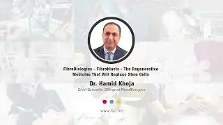 FibroBiologics - Fibroblasts - The Regenerative Medicine That Will Replace Stem Cells