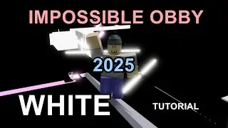 (2025) How to BEAT WHITE In The IMPOSSIBLE OBBY