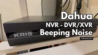 Turn off Dahua CCTV XVR NVR DVR Beeping / Buzzer Sound / No Disk Alarm Noise