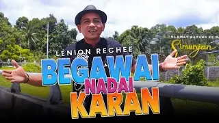 Begawai Nadai Karan - Lenion Rechee (Official Music Video)