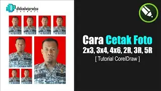 Cara Seting Foto Berbagai Ukuran Dengan Coreldraw 2018