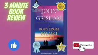 3 minute book review - The Boys From Biloxi By: John Grisham