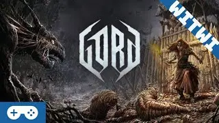WITWI - Gord, An Artistic Mess Of a Game [ULTRAWIDE IMPRESSIONS]
