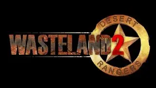 Wasteland 2 прохождение на русском (ч. 16) релизная версия 2014г Steam