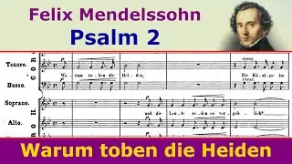 Mendelssohn - Warum toben die Heiden (Psalm 2)