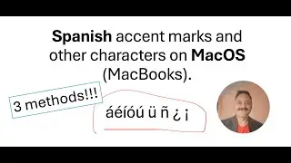 Type Spanish Accents & Punctuation on Mac: 3 methods (2026 Fast & Easy)