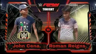 Roman Reigns vs John Cena (By kids)