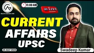 Current Affairs | UPSC Current Affairs | Live Current Affairs Class | #currentaffairs  #live #upsc