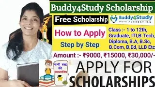 Free Scholarship for Students | Buddy4Study Scholarship 2021 | Apply Free for 1st to Post Graduation