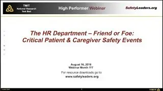 Webinar - The HR Department – Friend or Foe: Critical Patient & Caregiver Safety Events