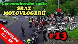 Motovlog CZ/SK #13 - SRAZ MOTOVLOGERŮ  ( Červenohorské sedlo, 4K )